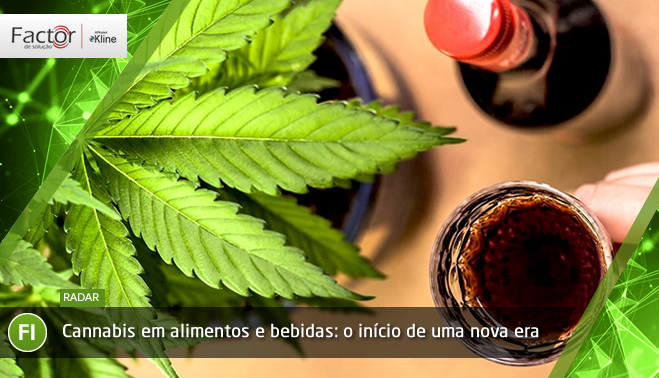 Cannabis em alimentos e bebidas: o início de uma nova era