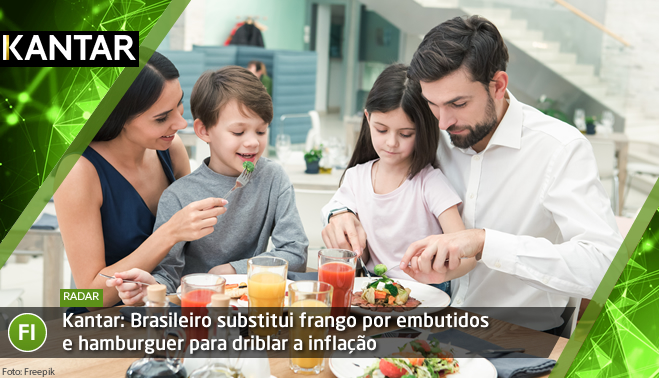 Kantar: Brasileiro substitui frango por embutidos e hamburguer para driblar a inflação