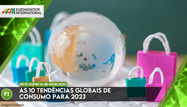 As 10 tendências globais de consumo para 2023