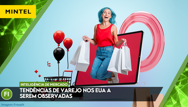 Tendências de varejo nos EUA a serem observadas
